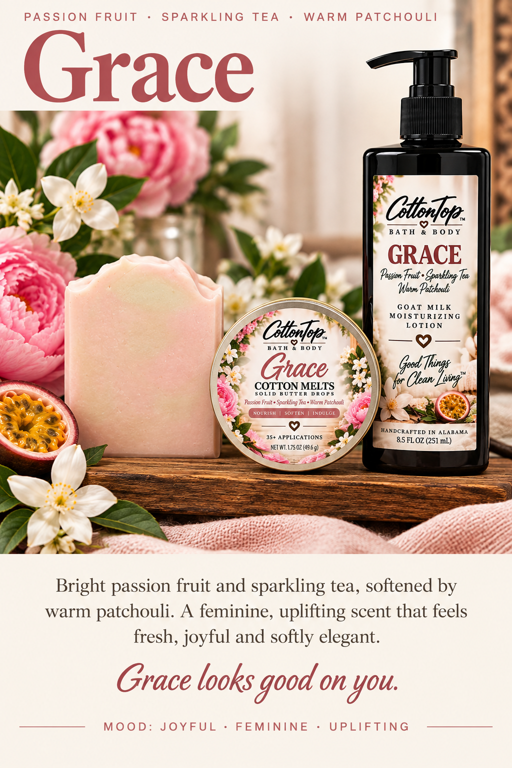 Approved Grace presentation with polished blush soap, Grace lotion, Cotton Melts, florals and passion fruit